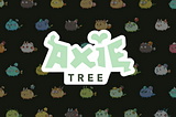 Introducing AxieTree