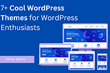 Cool WordPress Themes