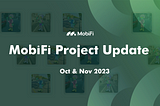 MobiFi Project update: October & November