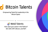 Call for Applications for Bitcoin Talents: An 18-Week Mentoring Program Empowering Talent in the…