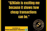 Using QZKCoin, you can make a low-cost transaction.