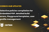 Cerbos Hub — July Product Updates
