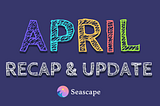 Seascape 4月月报（2022）