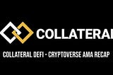 Collateral Defi — Cryptoverse AMA Recap