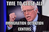 BREAKING: Bernie Sanders “Close Private Immigration Detention Centers” to Secretary Jeh Jhonson…