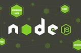 Top NodeJS packages to speed up application development