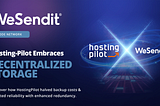 WeSendit Node Network Success Story: Hosting-Pilot Embraces Decentralized Storag