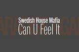 Swedish House Mafia「Can U Feel It」：ステージで融合して相乗効果を引き起こすハウス・ミュージック