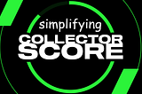 Keeping Score: Simplifying NBA Top Shot Collector Score