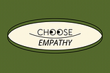 Practical Steps to Building Empathy as a Creative, Business, and Enterprise