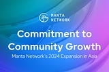 Manta Network Expands in Key Asian Markets: Korea and Hong Kong