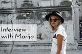 Interview with Marija