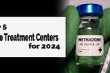 methadone treatment center