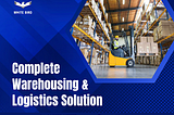 How to Select the Perfect Warehouse for Your Business?