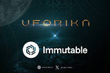 UFORIKA & Immutable Unite: Pioneering The Future Of Web3 Gaming