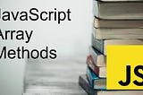 JavaScript Array Method Part-1