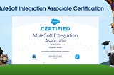 Discover the MuleSoft Integration Associate Certification: MuleSoft’s newest Credential