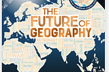 Book review — The Future of Geography, by Tim Marshall