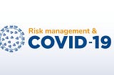 The impact of COVID-19 on risk management strategies