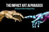 The Impact Art AI Paradox