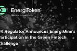 The FCA has announced the participants of the Green FinTech Challenge.