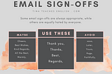 A comparison chart of appropriate email sign-offs. Sign-offs to use, maybe use, or avoid.