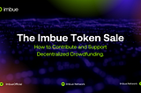 The Imbue Token Sale is Here