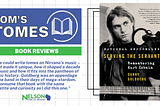 Book Review by Tom Nelson — Serving the Servant: Remembering Kurt Cobain (Danny Goldberg)