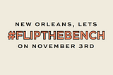 Closing Argument: It’s time to flip the bench in New Orleans.