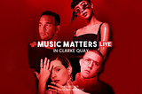 Get ready for six nights of music discovery — MUSIC MATTERS LIVE is here!
