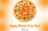 Mama Mia… WTF is Bitcoin Pizza Day!?