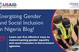 Energizing Gender Equality and Social Inclusion in Nigeria