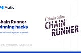 Matic Network Encouraging Blockchain Innovation at ETHIndia Online’s Chain Runner Hackathon 🛠