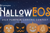 Cypherglass Announces 2nd Annual HallowEOS Pumpkin Carving Contest!
