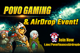 Povo Gaming-NFT Airdrop Is Now Live, ($25K WORTH) Povo Tokens Reward
