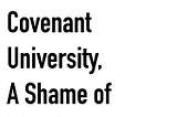 The Power of One: Covenant University, A Shame of Nigeria (II)