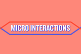 How to add micro interactions to your Figma prototypes in Figma