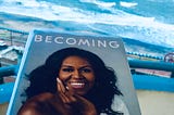 Becoming by Michelle Obama — Book Review