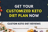 “Discover Your Best Self with a Custom Keto Plan”