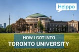How to Get into Canada’s Top University The University of Toronto?