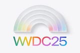 WWDC 2025 First Impressions: As Expected, Yet Unexpected