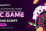 How To Start a Community-based Crypto Casino Game with BC.Game Clone?