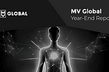 MV Global’s Year-End Report 2024 — Unlocking Insights and Predictions for Web3 in 2025