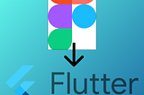 Efficiently Convert Figma UI Designs to Flutter App:Introducing the Figma To Flutter Conversion…