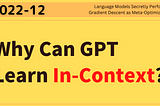 ICL: Why Can GPT Learn In-Context? (2022)