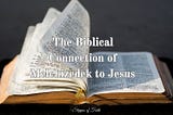 The Biblical Connection of Melchizedek to Jesus