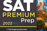 [Epub] Princeton ReviewSAT Premium Prep, 2022: 9 Practice Tests + Review & Techniques + Online…