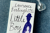 Little Boy by Lawrence Ferlinghetti