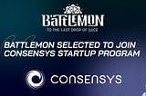 Battlemon selected to join the ConsenSys Startup Program