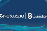 Nexus-Coinstore Strategic Partnership announcement.